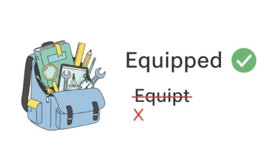 Equipt vs Equipped