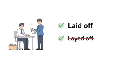 Layed Off vs Laid Off