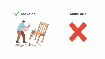 Make Do vs Make Due