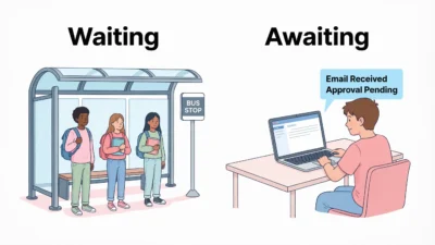 Waiting vs Awaiting